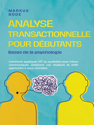 cover image of Analyse transactionnelle pour débutants – Bases de la psychologie